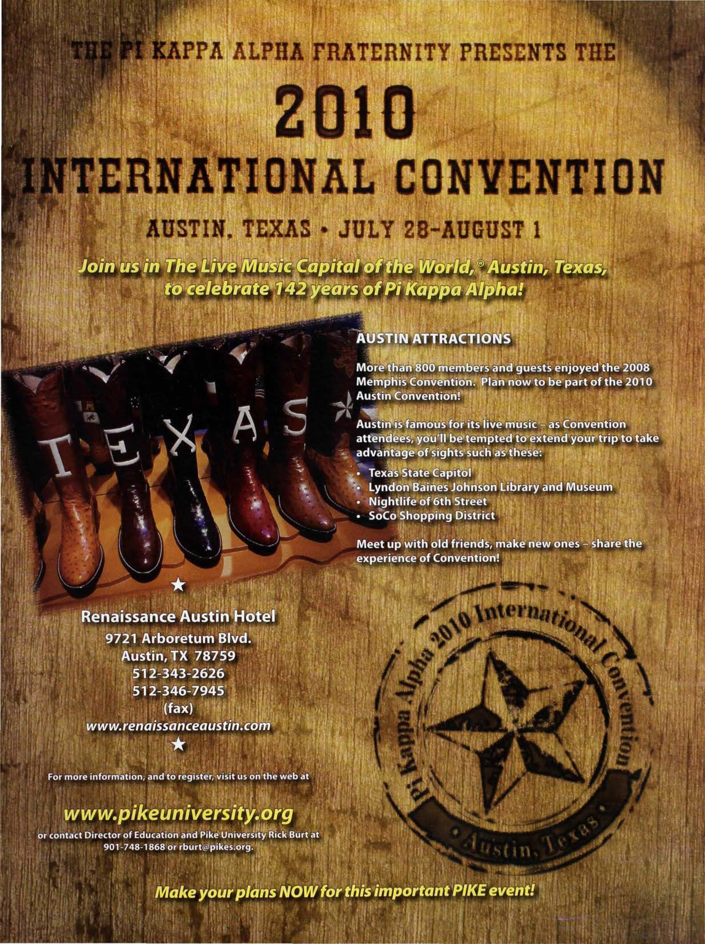 The Pi Kappa Alpha Fraternity Presents the 2010 International Convention